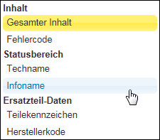 Anwählbare Einträge werden farbig unterlegt.
