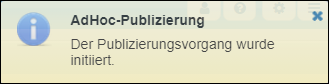 Meldung, dass die AdHoc-Publizierung gestartet wurde