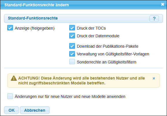Warnhinweis zu den Änderungen an einem Standard-Funktionsrecht