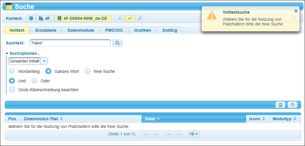 Platzhalter sind bei der Suchform »Ganzes Wort« nicht erlaubt.