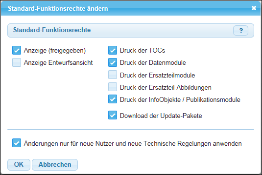 Dialog zum Ändern der Standard-Funktionsrechte