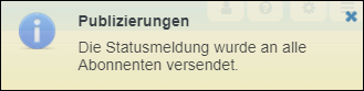 Meldung, dass die Statusmeldung erfolgreich zugestellt werden konnte