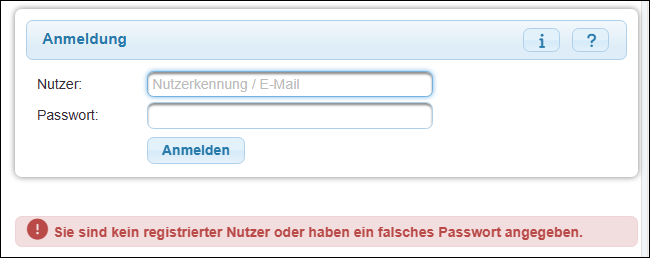 Hinweis auf eine falsche Nutzerkennung und/oder ein falsches Passwort