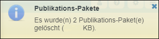 Meldung, dass Publikations-Pakete gelöscht wurden